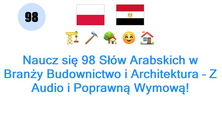 Naucz się 98 Słów Arabskich w Branży Budownictwo i Architektura – Z Audio i Poprawną Wymową!